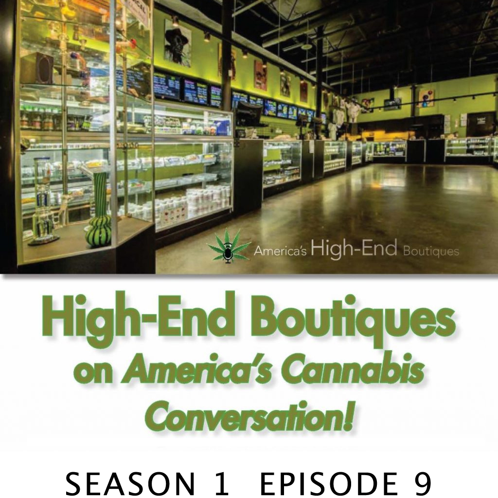 High End Boutiques Cannabis