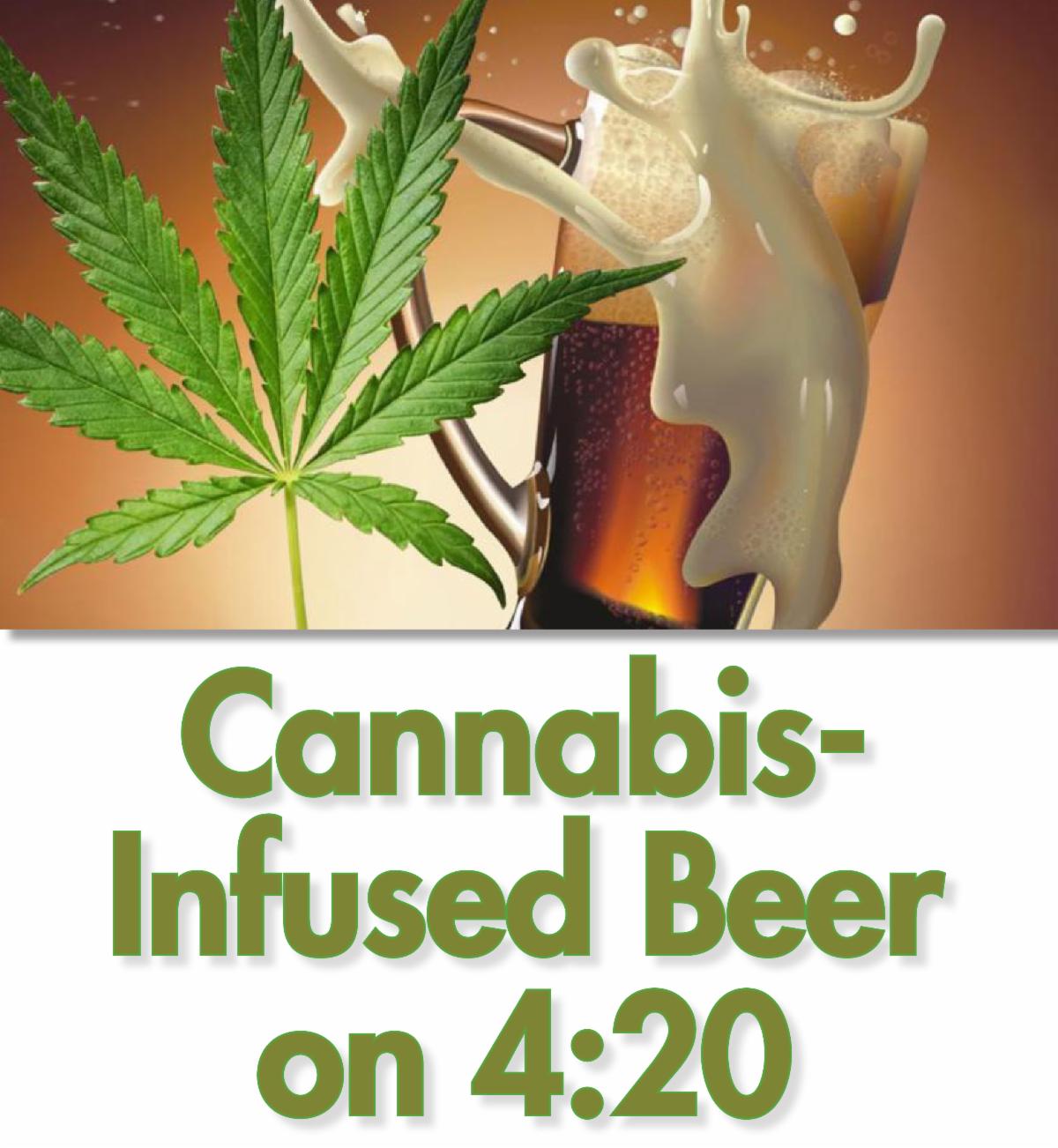 Cannabis Infused Beer On W420 Radio Network America S Cannabis Conversation